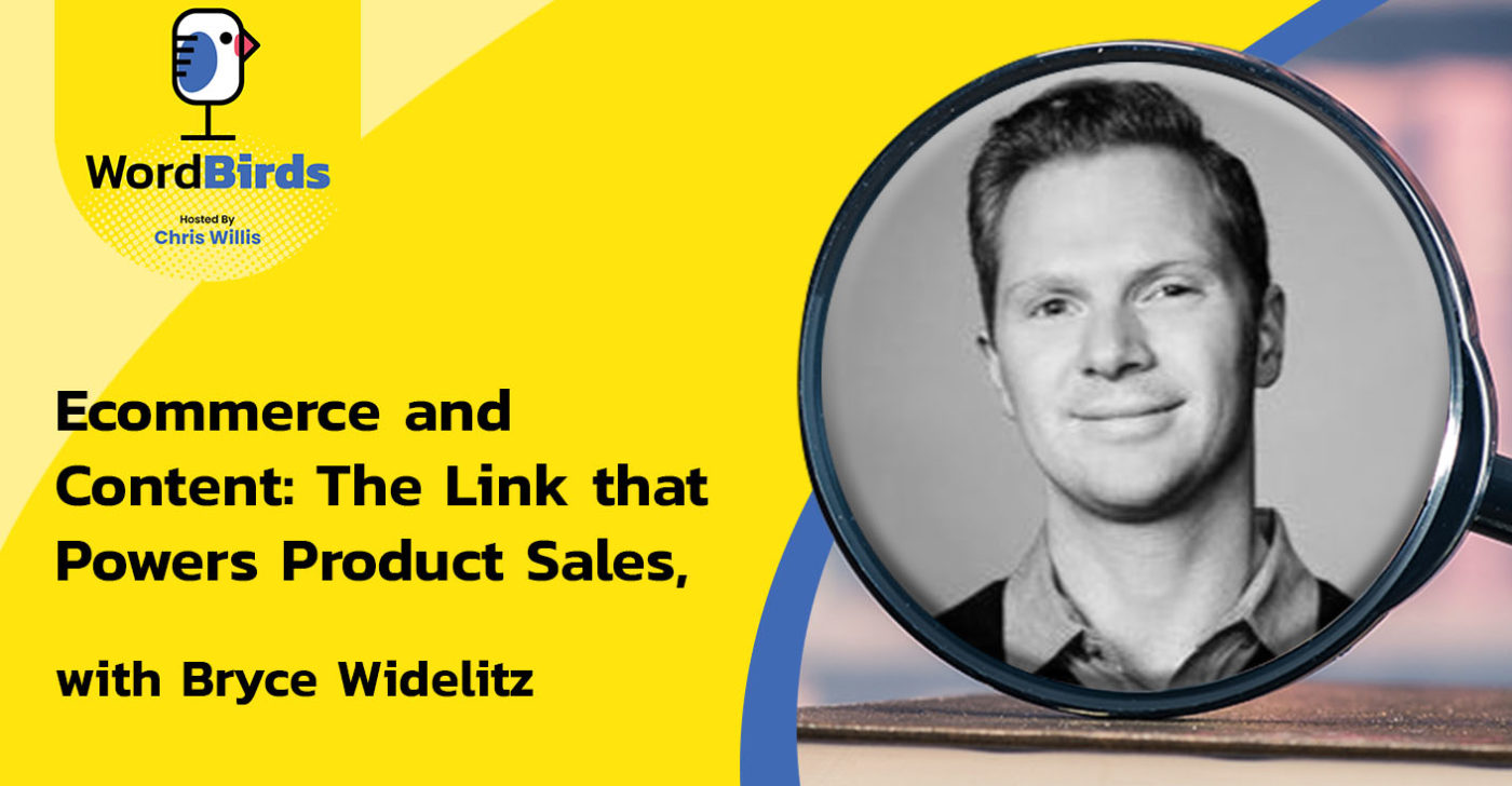 WOBI Bryce Widelitz | Ecommerce And Content
