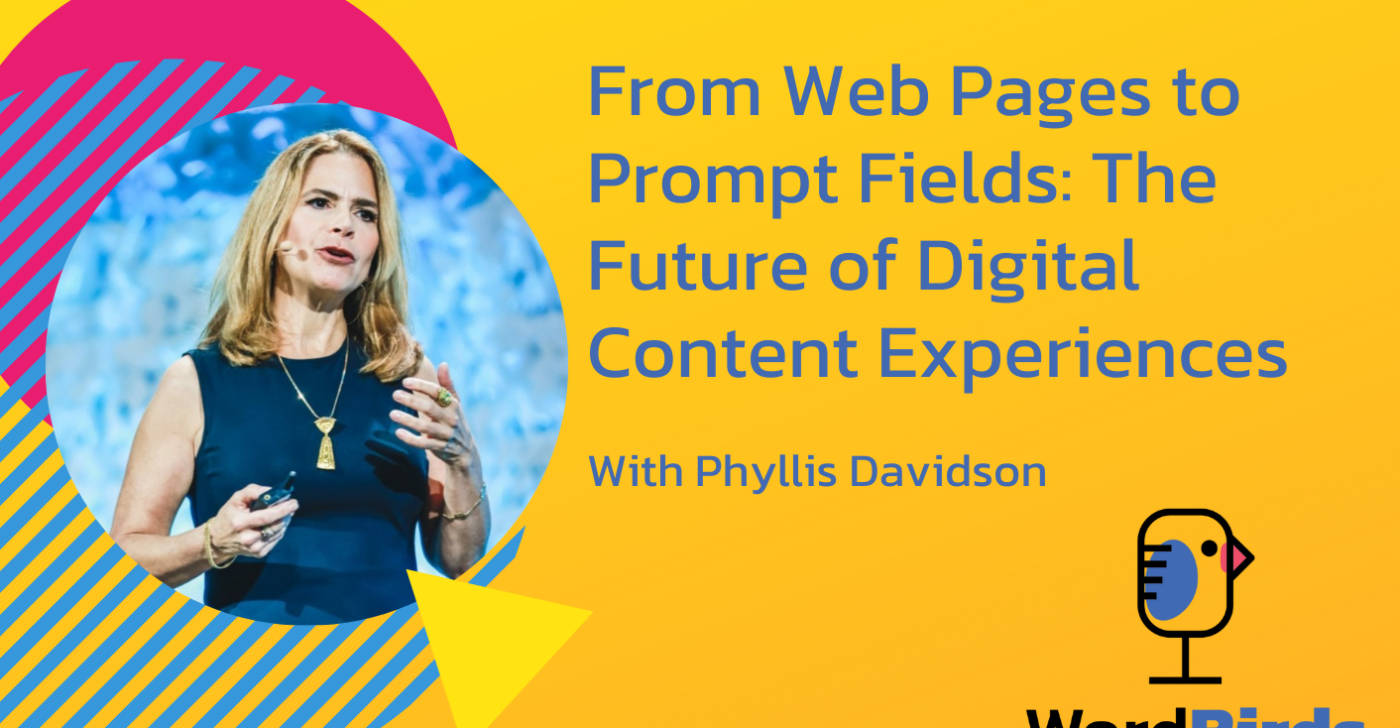 On a yellow background with a headshot of Phyllis Davidson on the left, the title reads "From Web Pages to Prompt Fields: The Future of Digital Content Experiences."